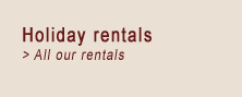 Holiday rentals